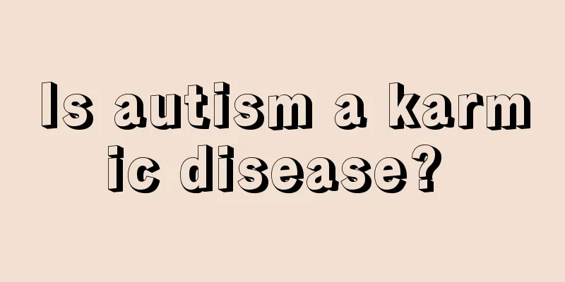 Is autism a karmic disease? 