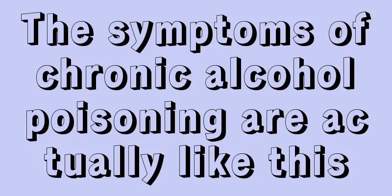 The symptoms of chronic alcohol poisoning are actually like this
