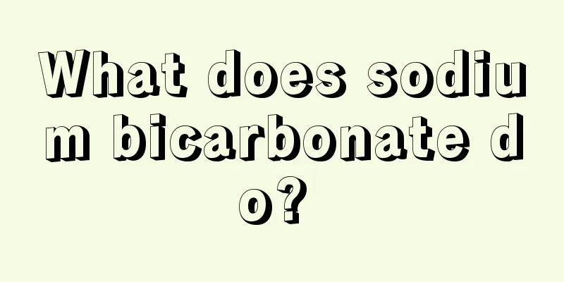 What does sodium bicarbonate do? 