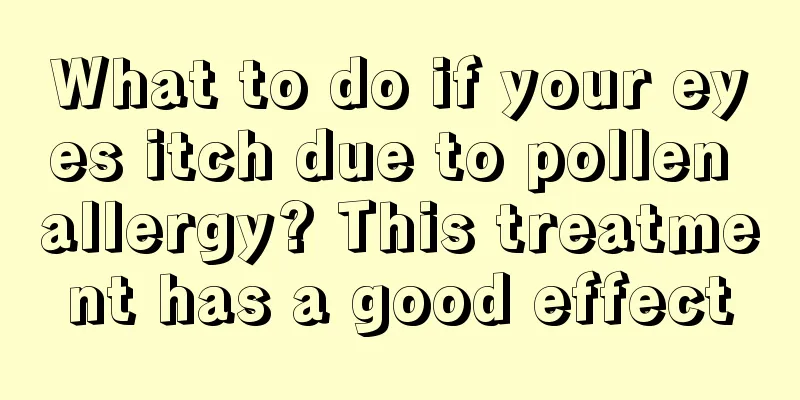 What to do if your eyes itch due to pollen allergy? This treatment has a good effect