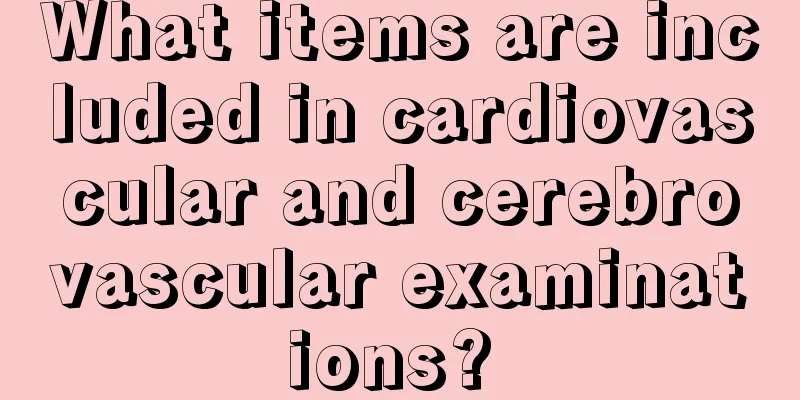 What items are included in cardiovascular and cerebrovascular examinations? 