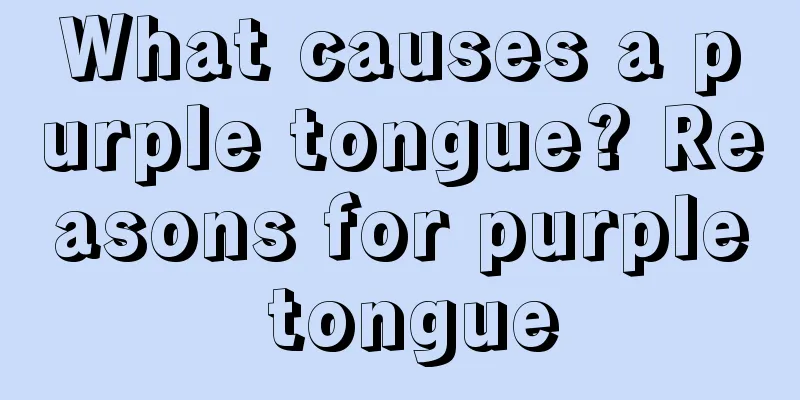 What causes a purple tongue? Reasons for purple tongue