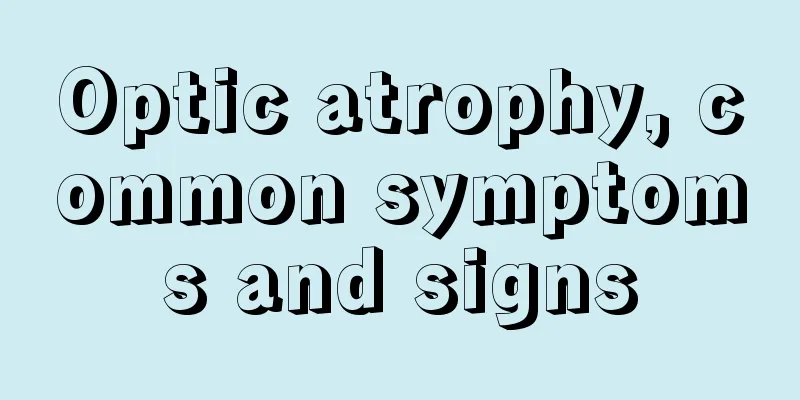 Optic atrophy, common symptoms and signs