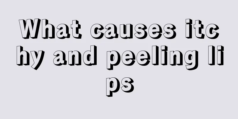 What causes itchy and peeling lips