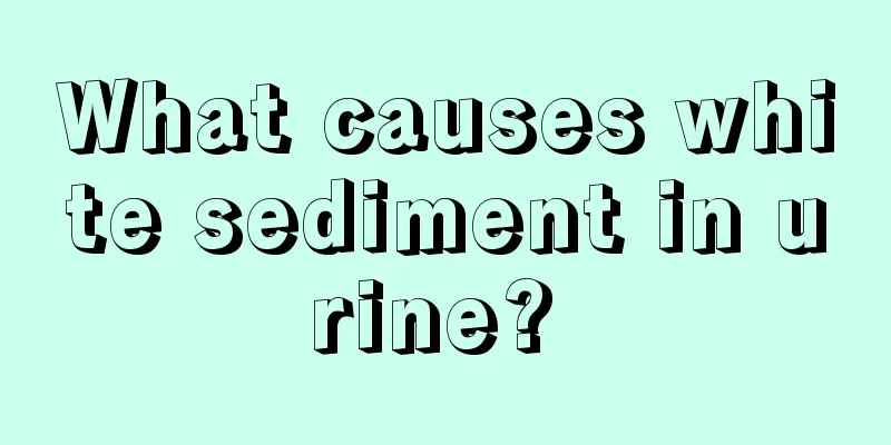 What causes white sediment in urine? 