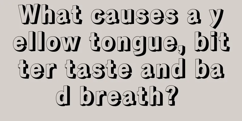 What causes a yellow tongue, bitter taste and bad breath? 