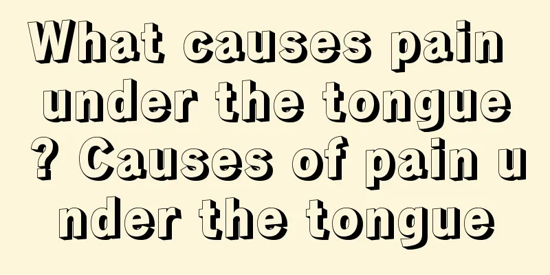 What causes pain under the tongue? Causes of pain under the tongue