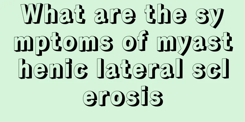 What are the symptoms of myasthenic lateral sclerosis