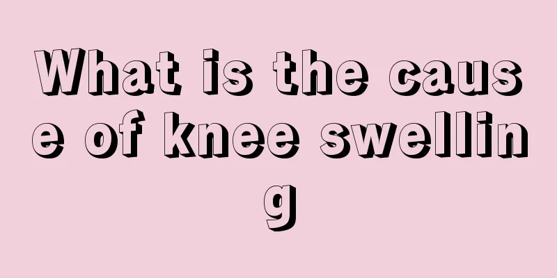 What is the cause of knee swelling