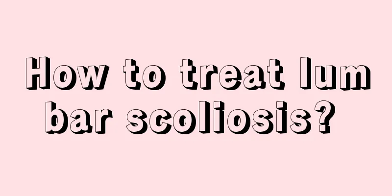 How to treat lumbar scoliosis? 