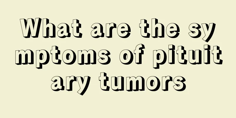 What are the symptoms of pituitary tumors