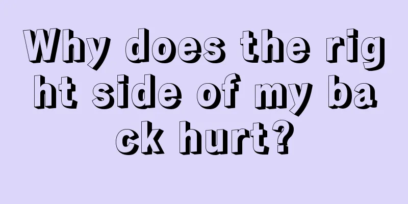 Why does the right side of my back hurt?