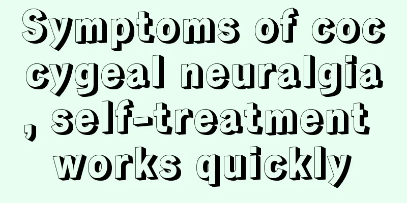 Symptoms of coccygeal neuralgia, self-treatment works quickly