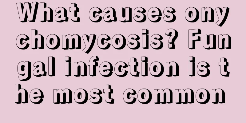 What causes onychomycosis? Fungal infection is the most common 