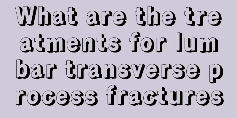 What are the treatments for lumbar transverse process fractures