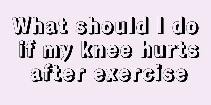 What should I do if my knee hurts after exercise