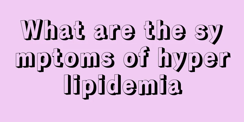 What are the symptoms of hyperlipidemia