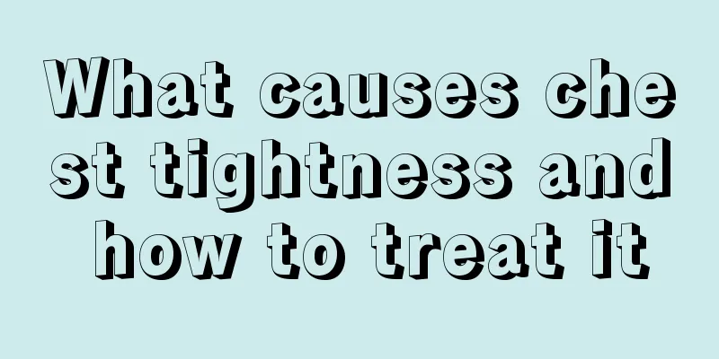 What causes chest tightness and how to treat it