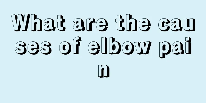 What are the causes of elbow pain