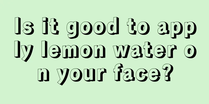 Is it good to apply lemon water on your face?
