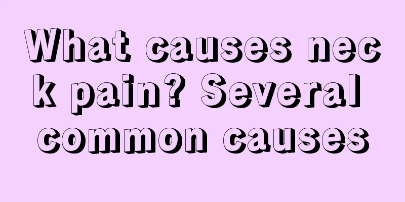 What causes neck pain? Several common causes