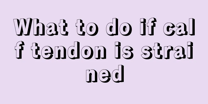 What to do if calf tendon is strained