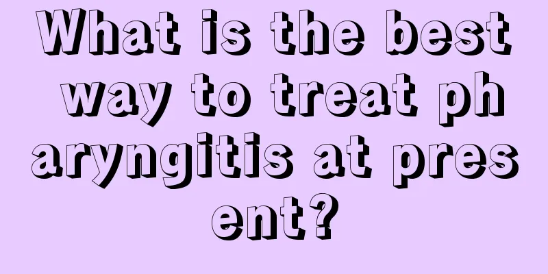 What is the best way to treat pharyngitis at present?