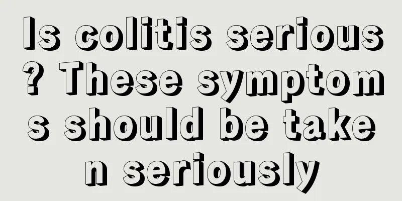 Is colitis serious? These symptoms should be taken seriously