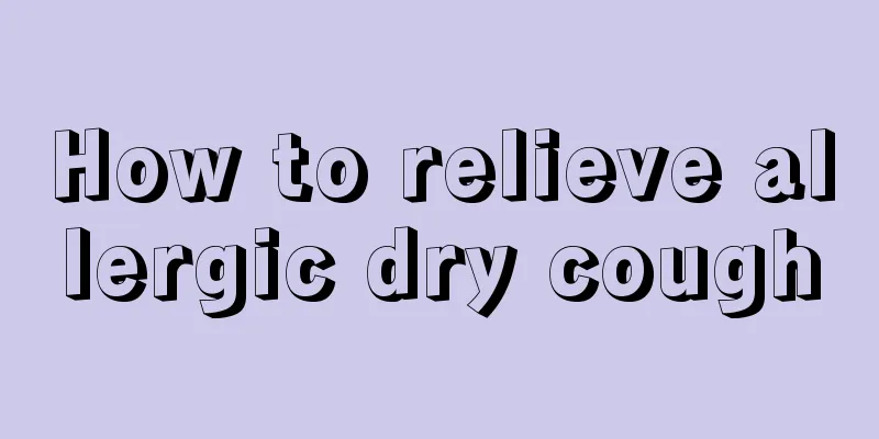 How to relieve allergic dry cough