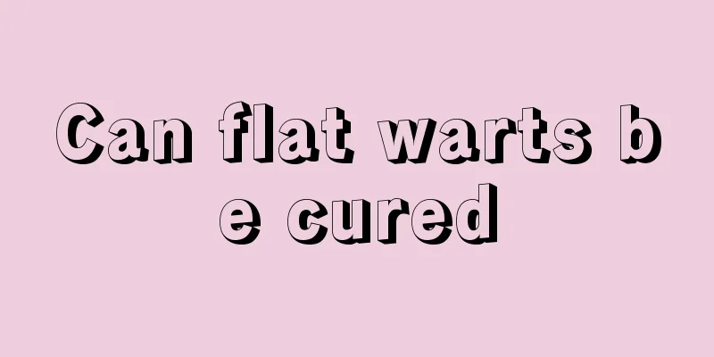 Can flat warts be cured