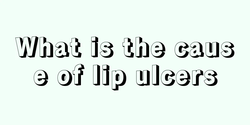 What is the cause of lip ulcers