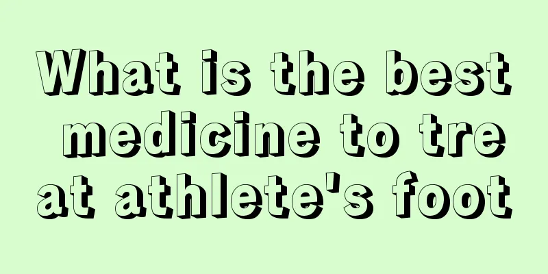 What is the best medicine to treat athlete's foot