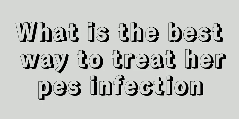 What is the best way to treat herpes infection