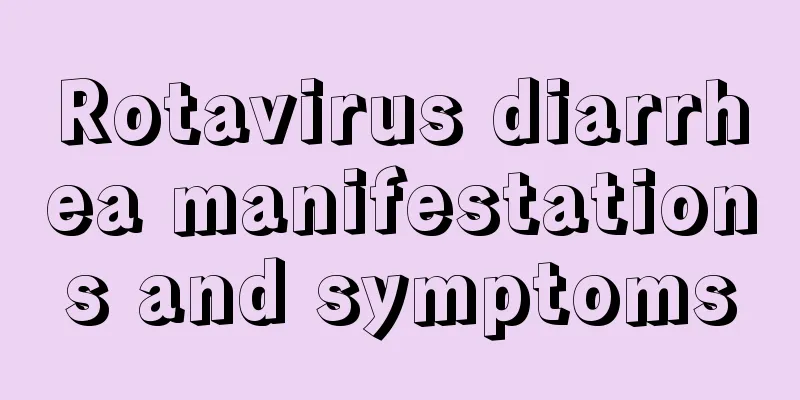 Rotavirus diarrhea manifestations and symptoms