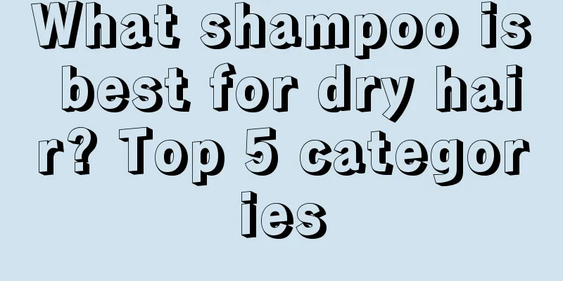What shampoo is best for dry hair? Top 5 categories