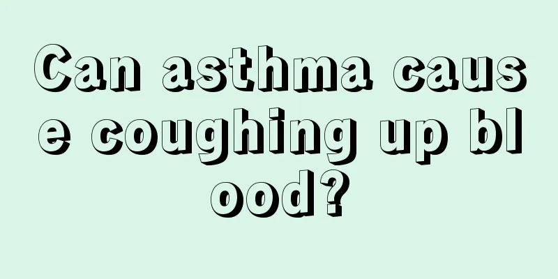 Can asthma cause coughing up blood?