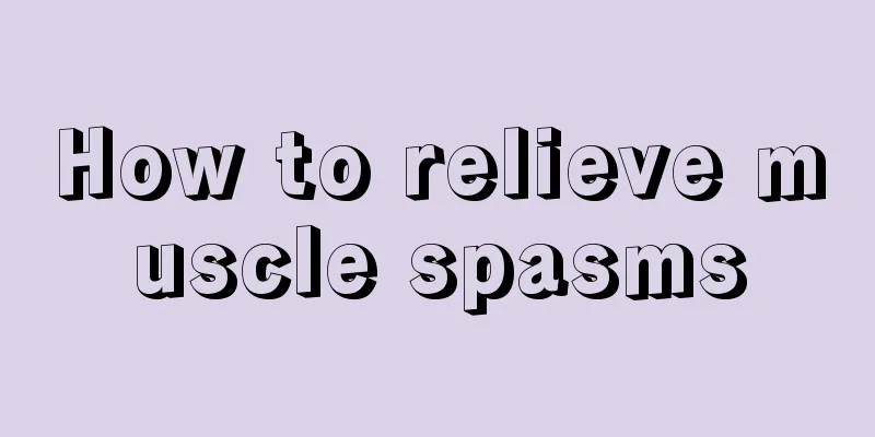 How to relieve muscle spasms