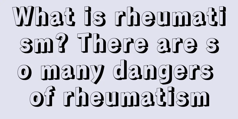 What is rheumatism? There are so many dangers of rheumatism