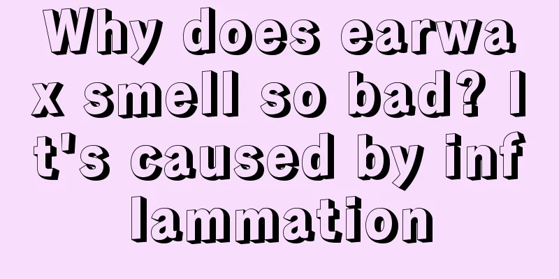 Why does earwax smell so bad? It's caused by inflammation