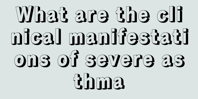 What are the clinical manifestations of severe asthma