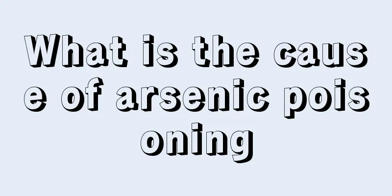 What is the cause of arsenic poisoning