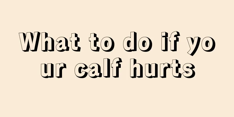 What to do if your calf hurts