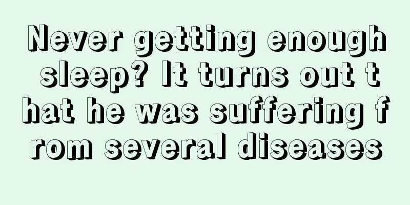 Never getting enough sleep? It turns out that he was suffering from several diseases