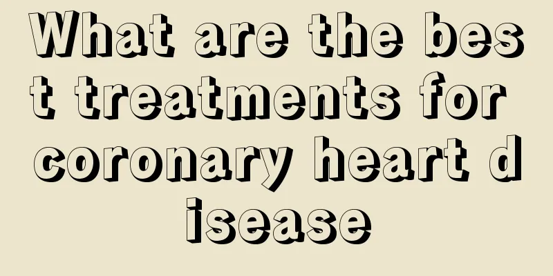 What are the best treatments for coronary heart disease