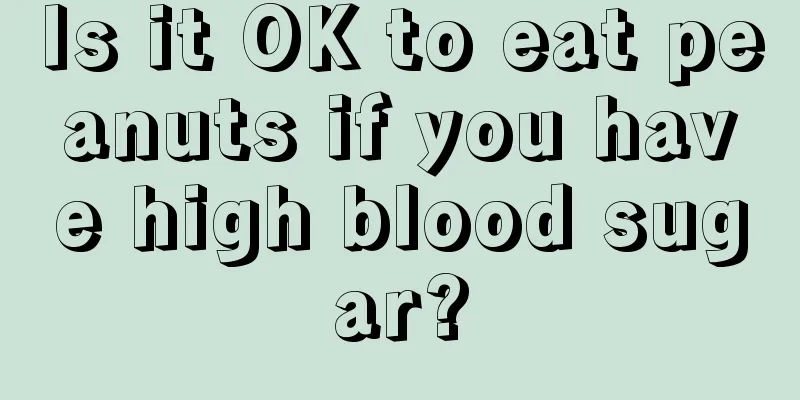 Is it OK to eat peanuts if you have high blood sugar?