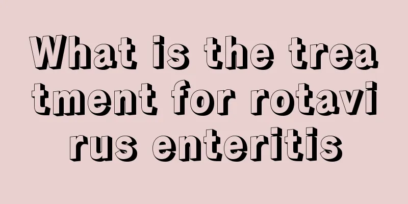 What is the treatment for rotavirus enteritis