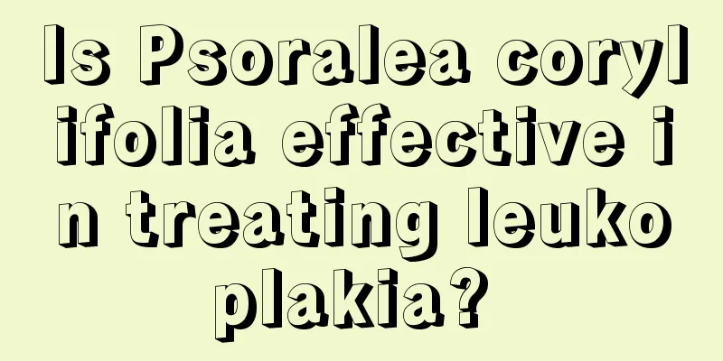 Is Psoralea corylifolia effective in treating leukoplakia? 