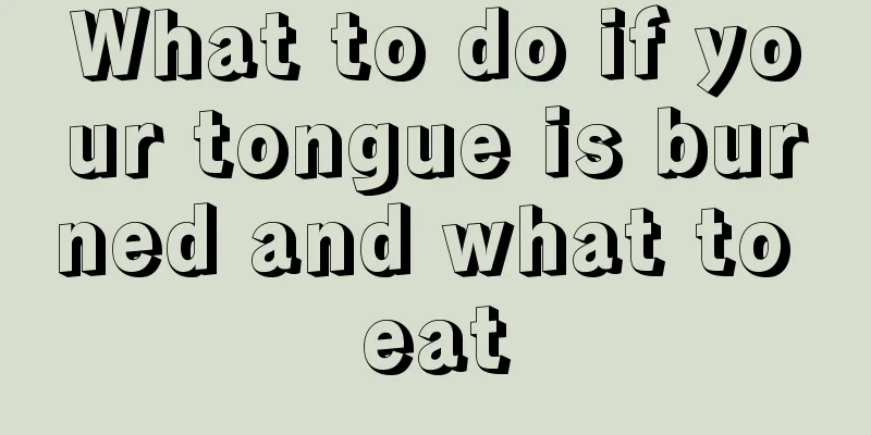 What to do if your tongue is burned and what to eat