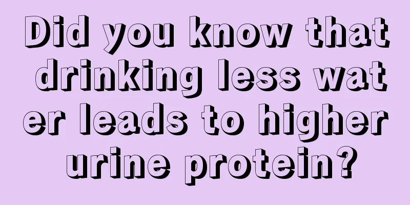 Did you know that drinking less water leads to higher urine protein?