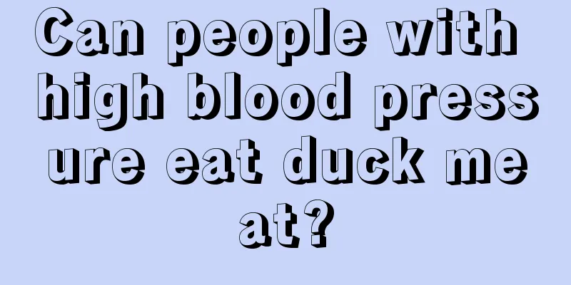 Can people with high blood pressure eat duck meat?